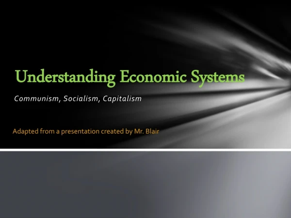 Understanding Economic Systems