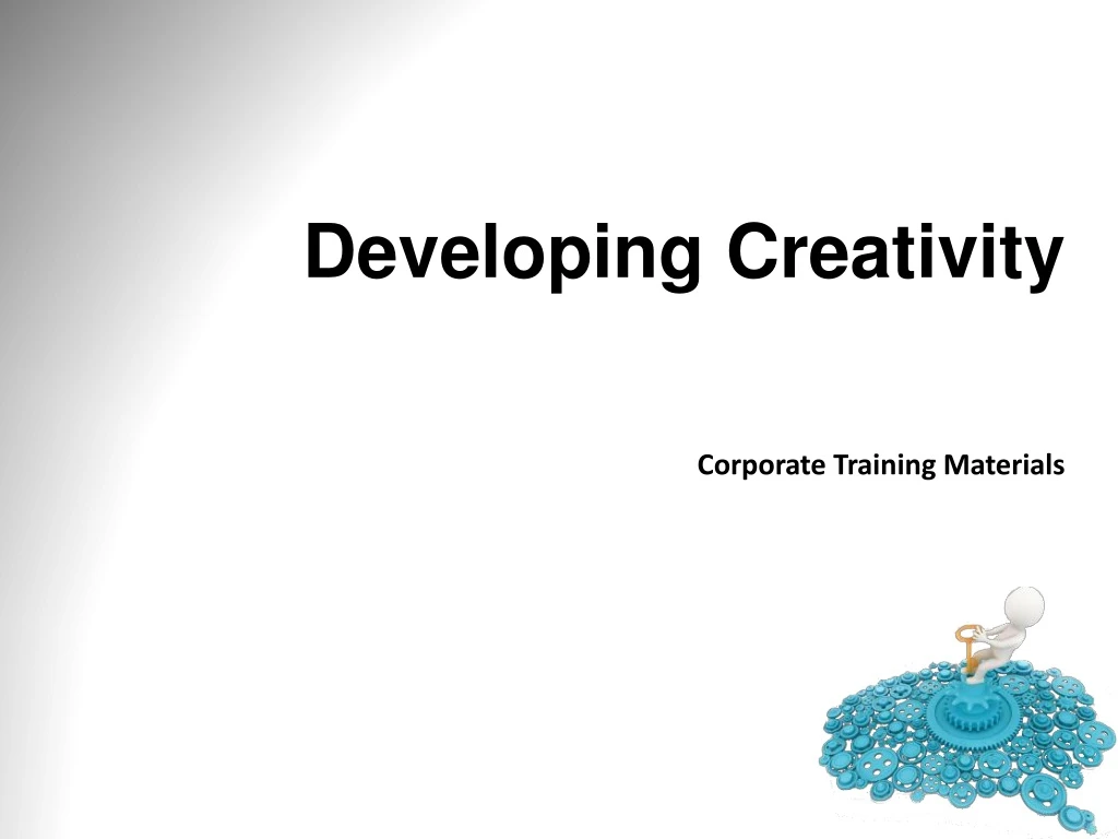 developing creativity corporate training materials