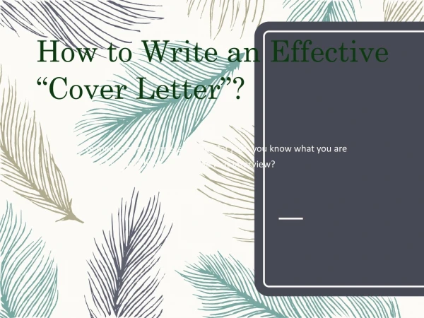 How to Write an Effective “Cover Letter”?
