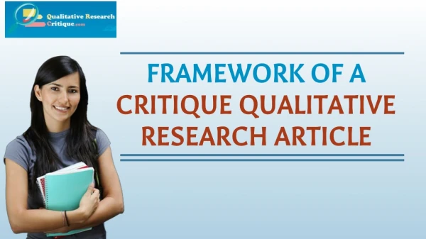 FRAMEWORK OF A CRITIQUE QUALITATIVE RESEARCH ARTICLE