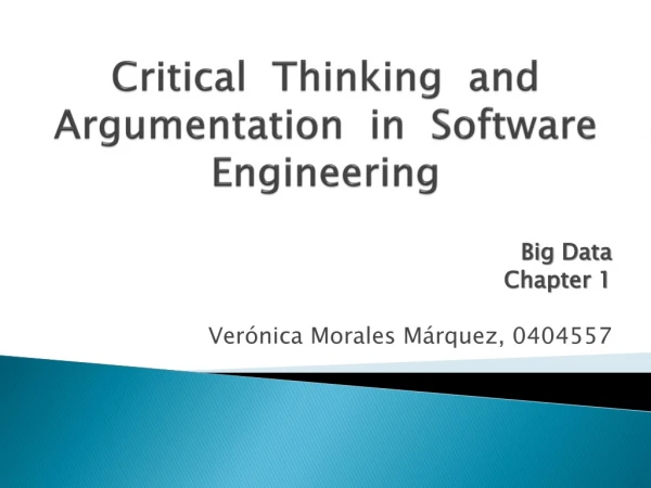 Critical Thinking and Argumentation in Software Engineering