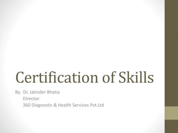 Certification of Skills