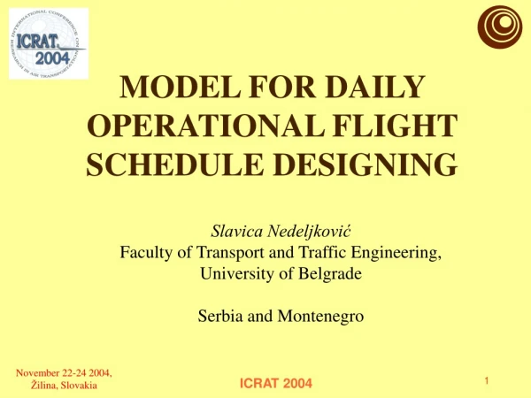 MODEL FOR DAILY OPERATIONAL FLIGHT SCHEDULE DESIGNING