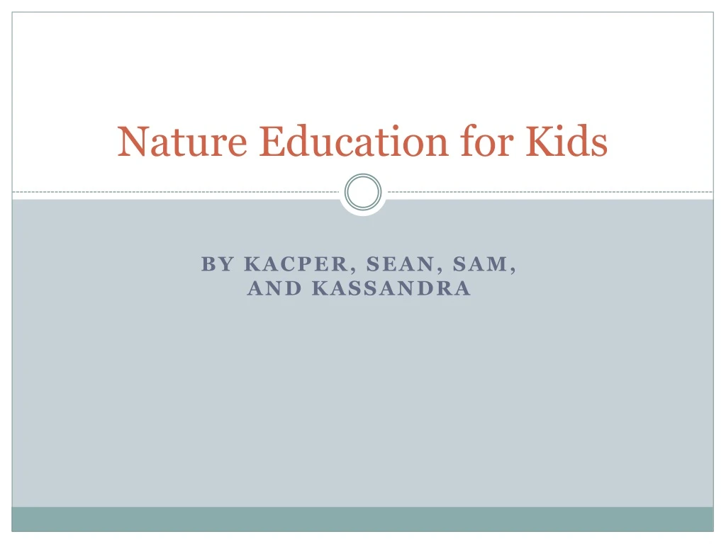 nature education for kids