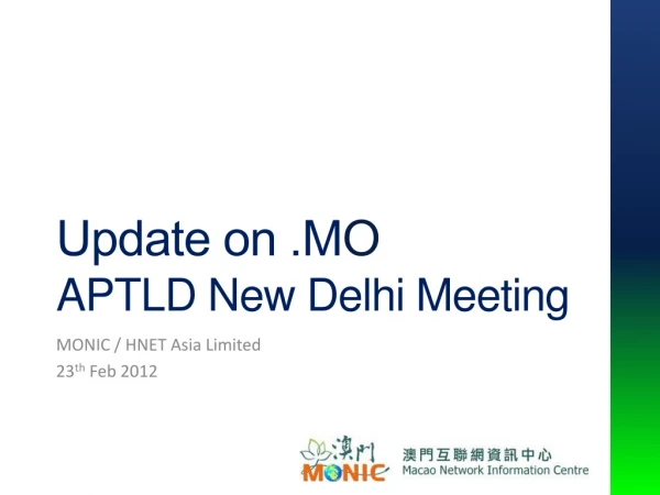Update on .M O APTLD New Delhi Meeting