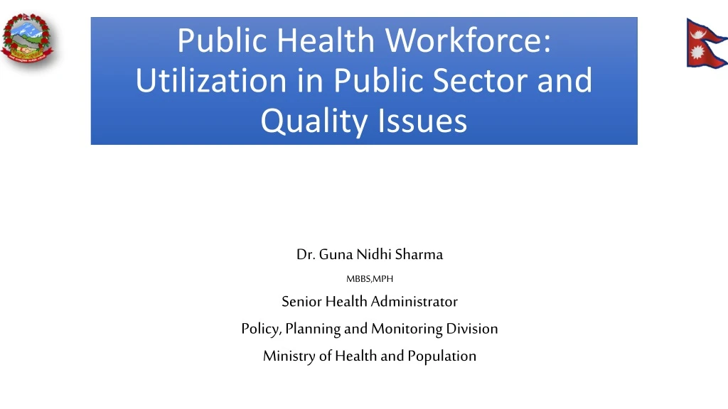 public health workforce utilization in public sector and quality issues