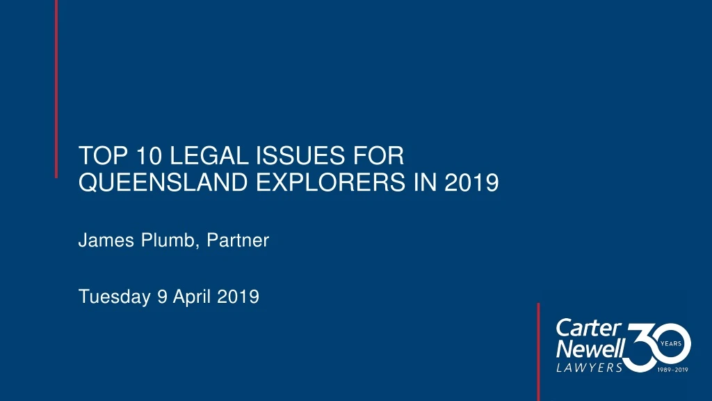 top 10 legal issues for queensland explorers in 2019