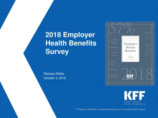 2018 Employer Health Benefits Survey