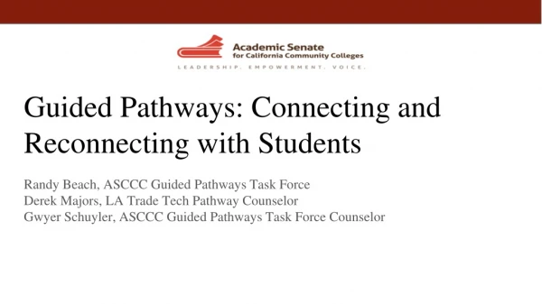 Guided Pathways: Connecting and Reconnecting with Students