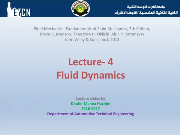 Lecture- 4 Fluid Dynamics