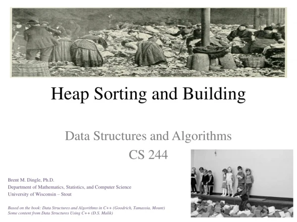 Heap Sorting and Building