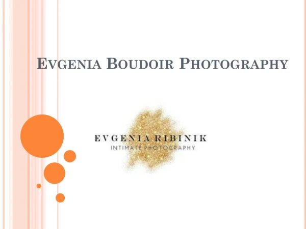 Evgenia Boudoir Photography