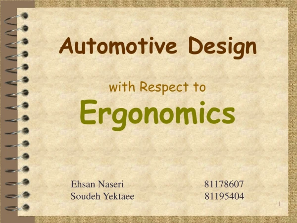 Automotive Design with Respect to Ergonomics