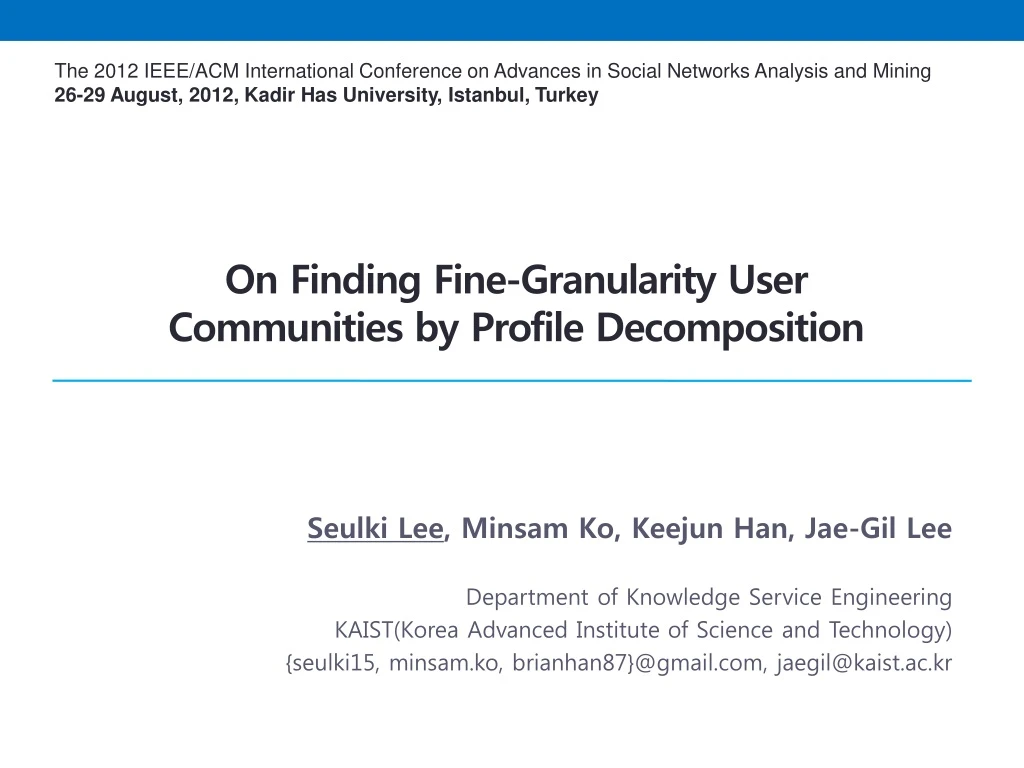 on finding fine granularity user communities by profile decomposition