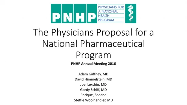The Physicians Proposal for a National Pharmaceutical Program