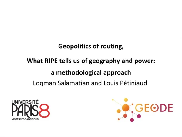 Geopolitics of routing, What RIPE tells us of geography and power: a methodological approach