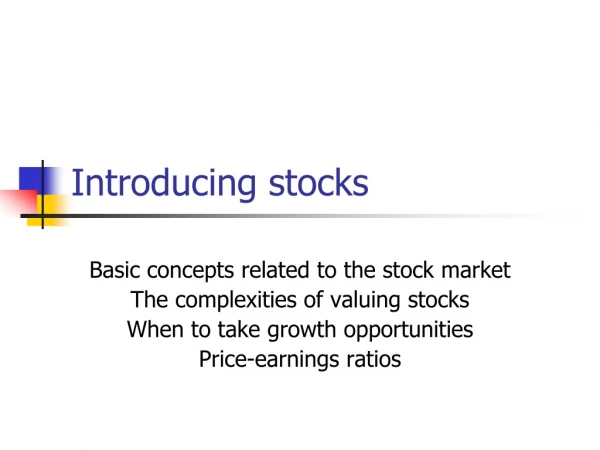 Introducing stocks