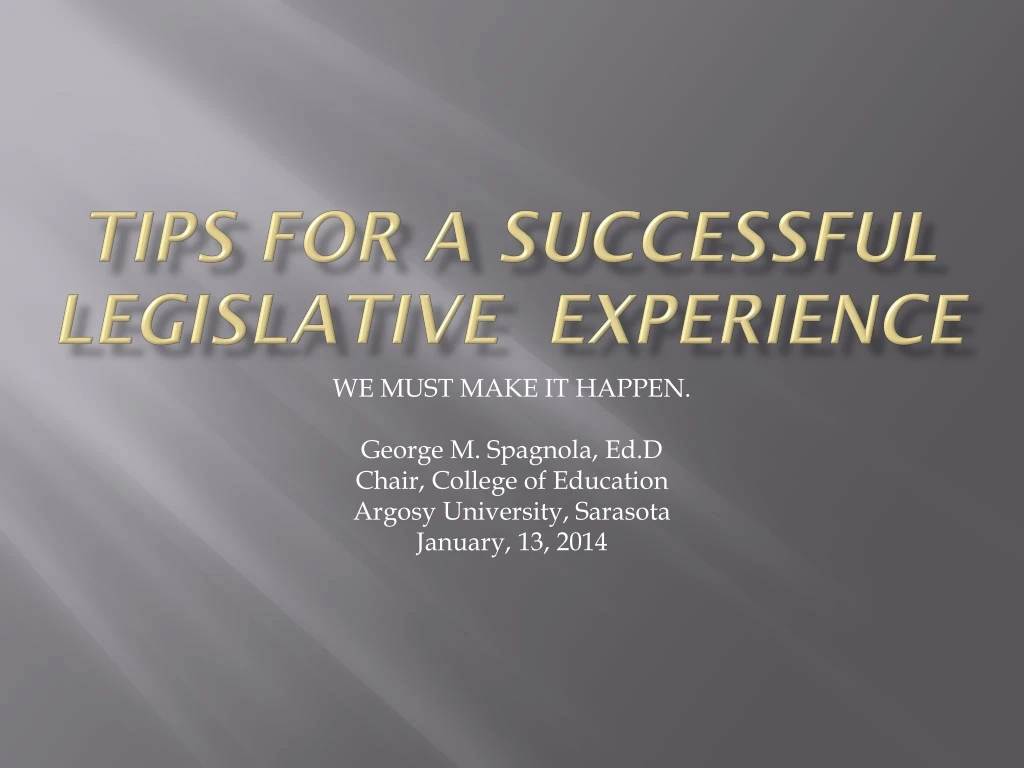 tips for a successful legislative experience