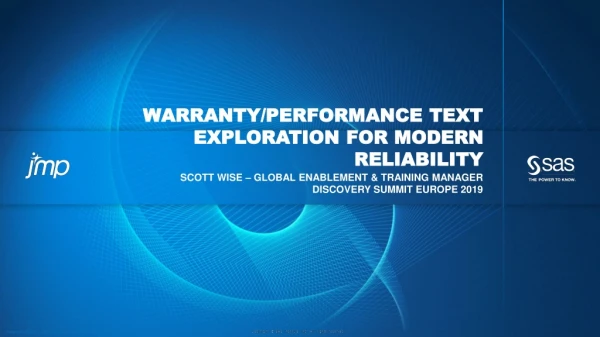 Warranty/Performance Text Exploration for Modern Reliability