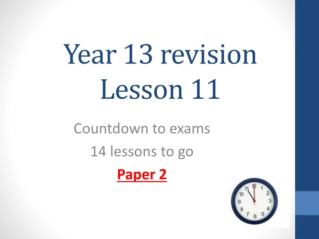 year 13 revision lesson 11