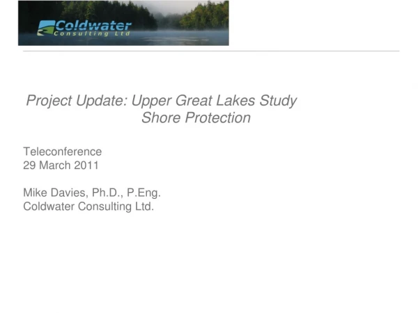 Project Update: Upper Great Lakes Study 				Shore Protection