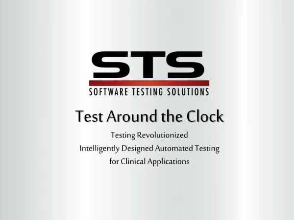 Test Around the Clock