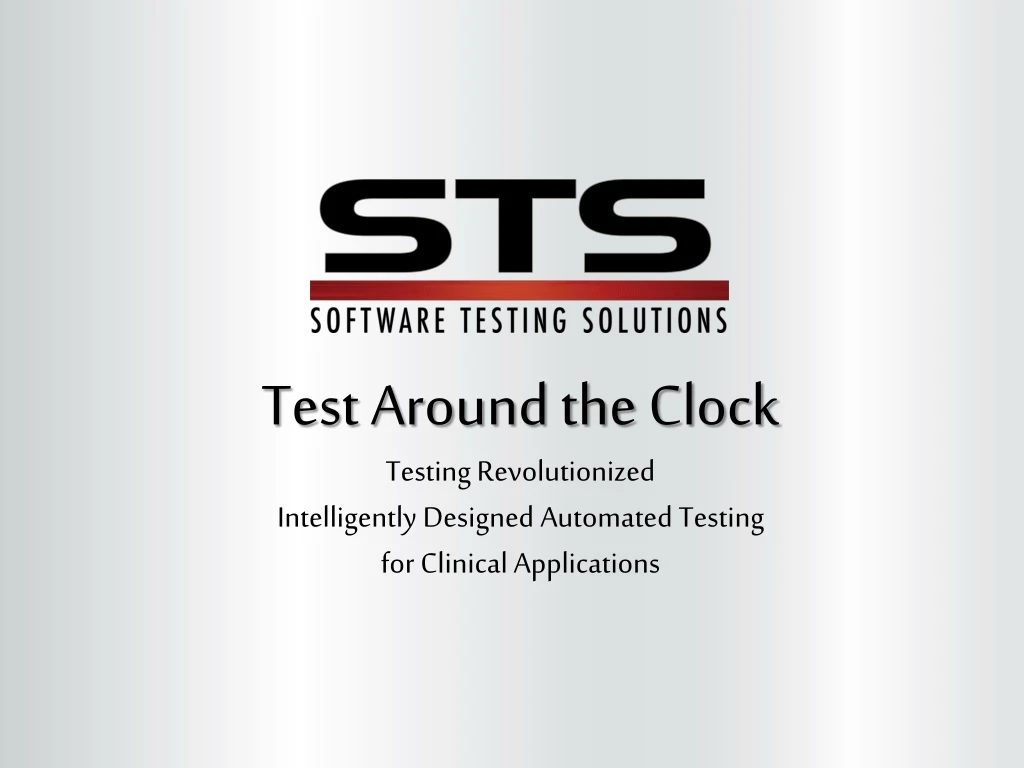 test around the clock