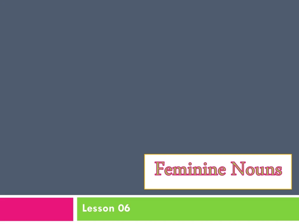 feminine nouns