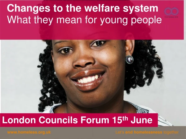 Changes to the welfare system What they mean for young people