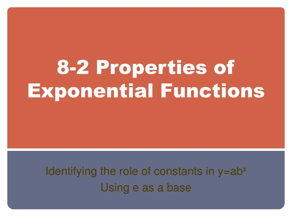 8 2 properties of exponential functions
