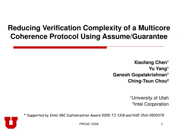 Reducing Verification Complexity of a Multicore Coherence Protocol Using Assume/Guarantee