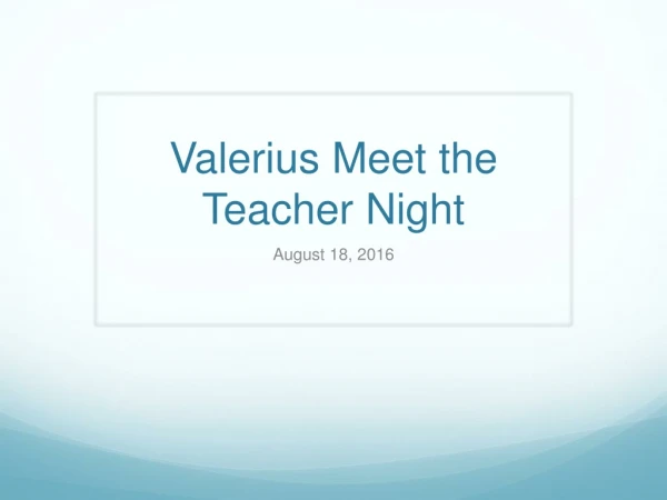 Valerius Meet the Teacher Night