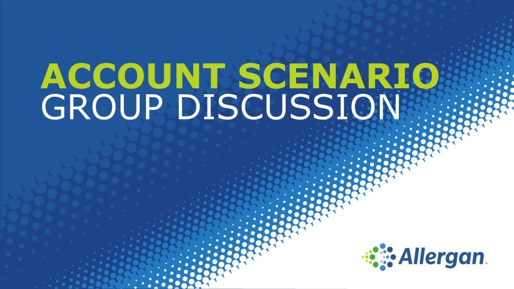 account scenario group discussion