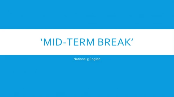 ‘Mid-Term Break’
