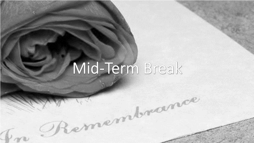 mid term break