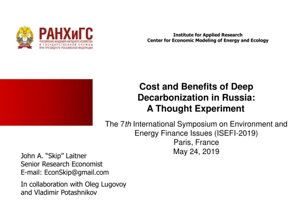 Cost and Benefits of Deep Decarbonization in Russia: A Thought Experiment