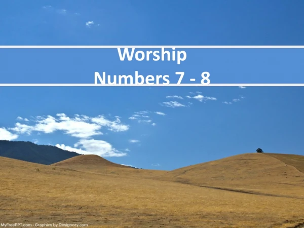 Worship Numbers 7 - 8