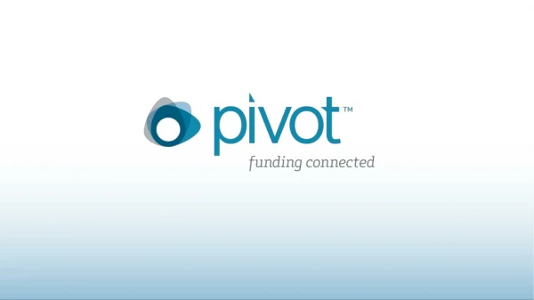 WHAT IS PIVOT ?
