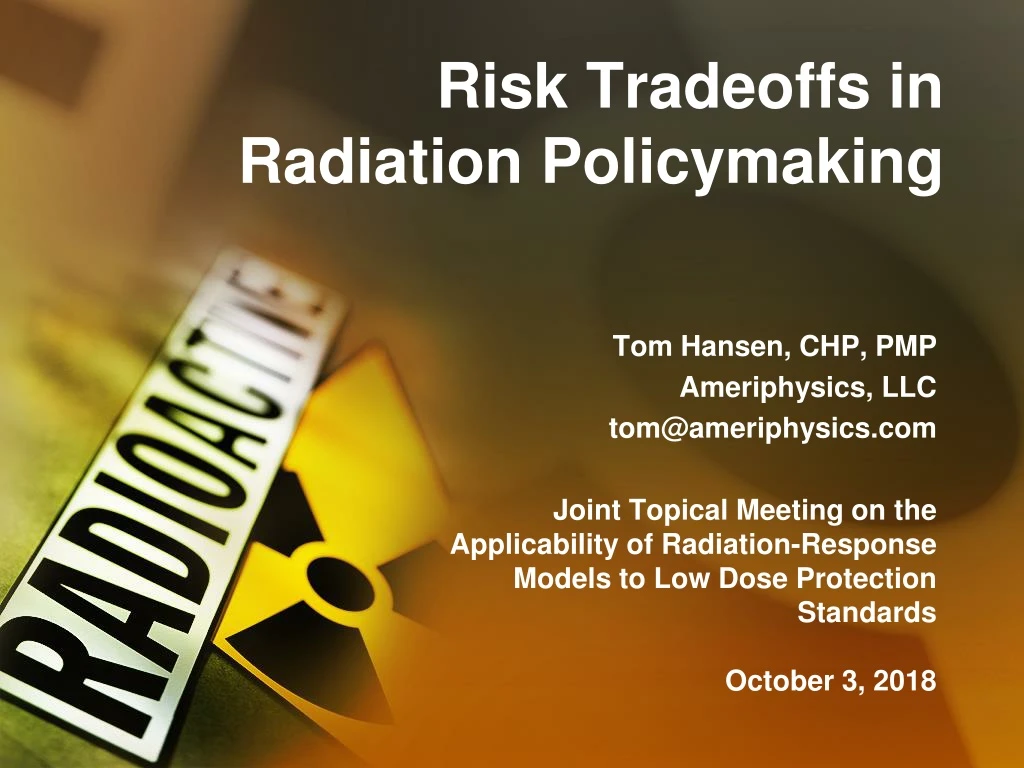 risk tradeoffs in radiation policymaking