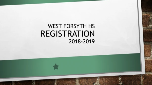 West Forsyth HS REGISTRATION 2018-2019