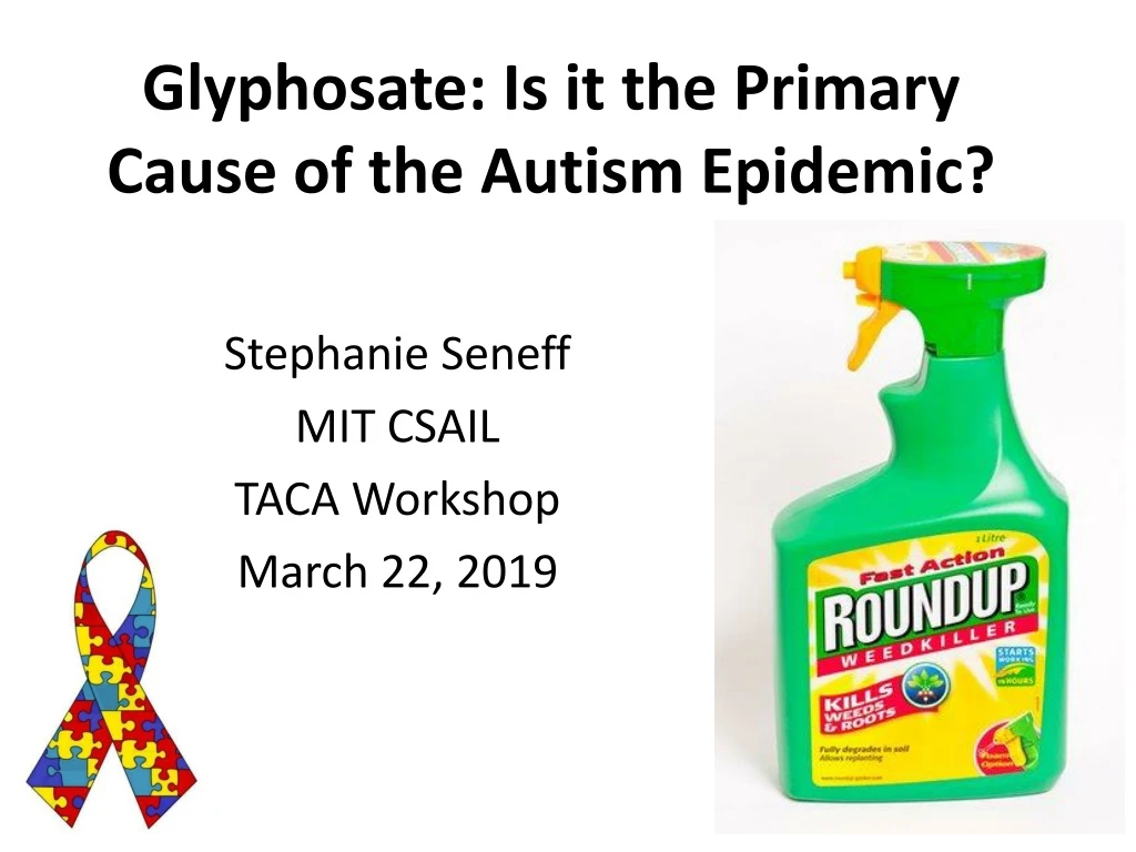 glyphosate is it the primary cause of the autism epidemic