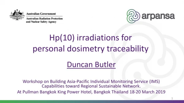 Hp (10) irradiations for personal dosimetry traceability