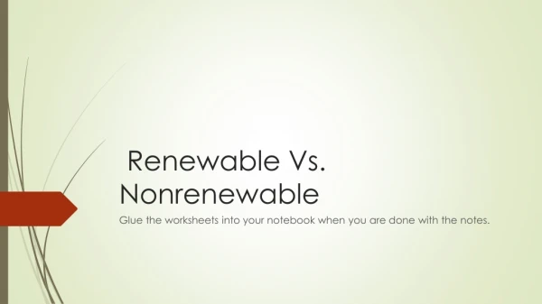 Renewable Vs. Nonrenewable