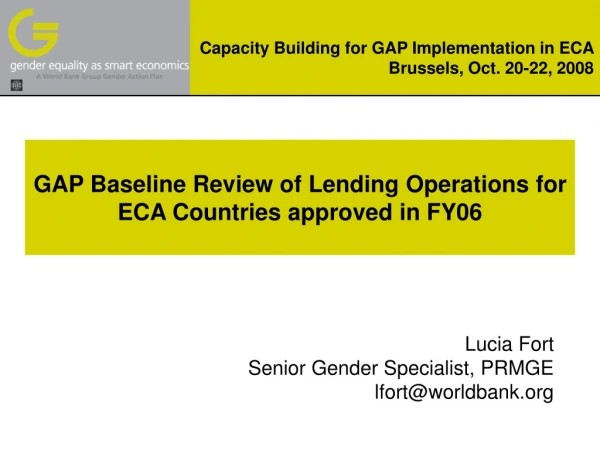 GAP Baseline Review of Lending Operations for ECA Countries approved in FY06
