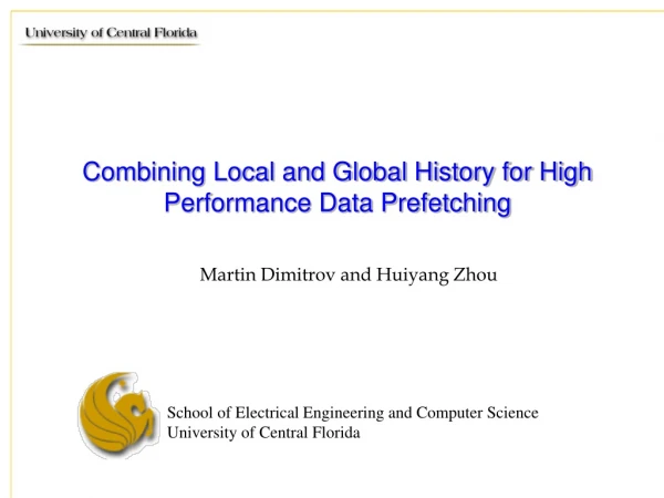 Combining Local and Global History for High Performance Data Prefetching