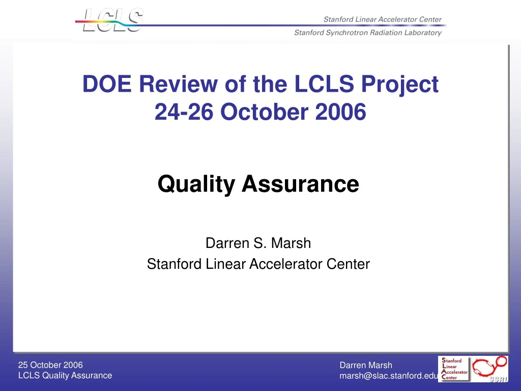 doe review of the lcls project 24 26 october 2006