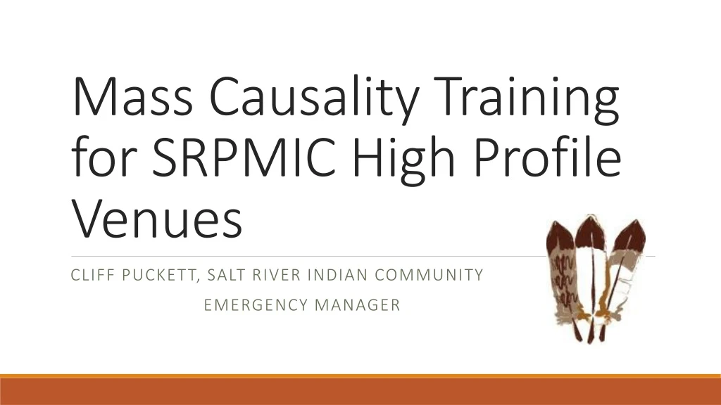 mass causality training for srpmic high profile venues
