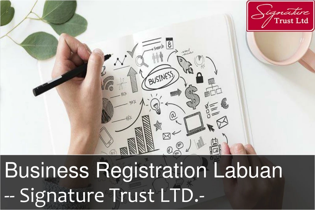 business registration labuan signature trust ltd