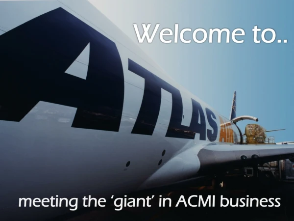 meeting the ‘giant’ in ACMI business