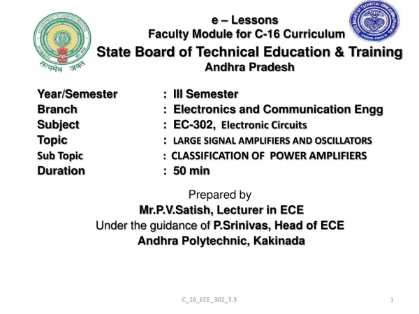 Prepared by Mr.P.V.Satish , Lecturer in ECE Under the guidance of P.Srinivas , Head of ECE